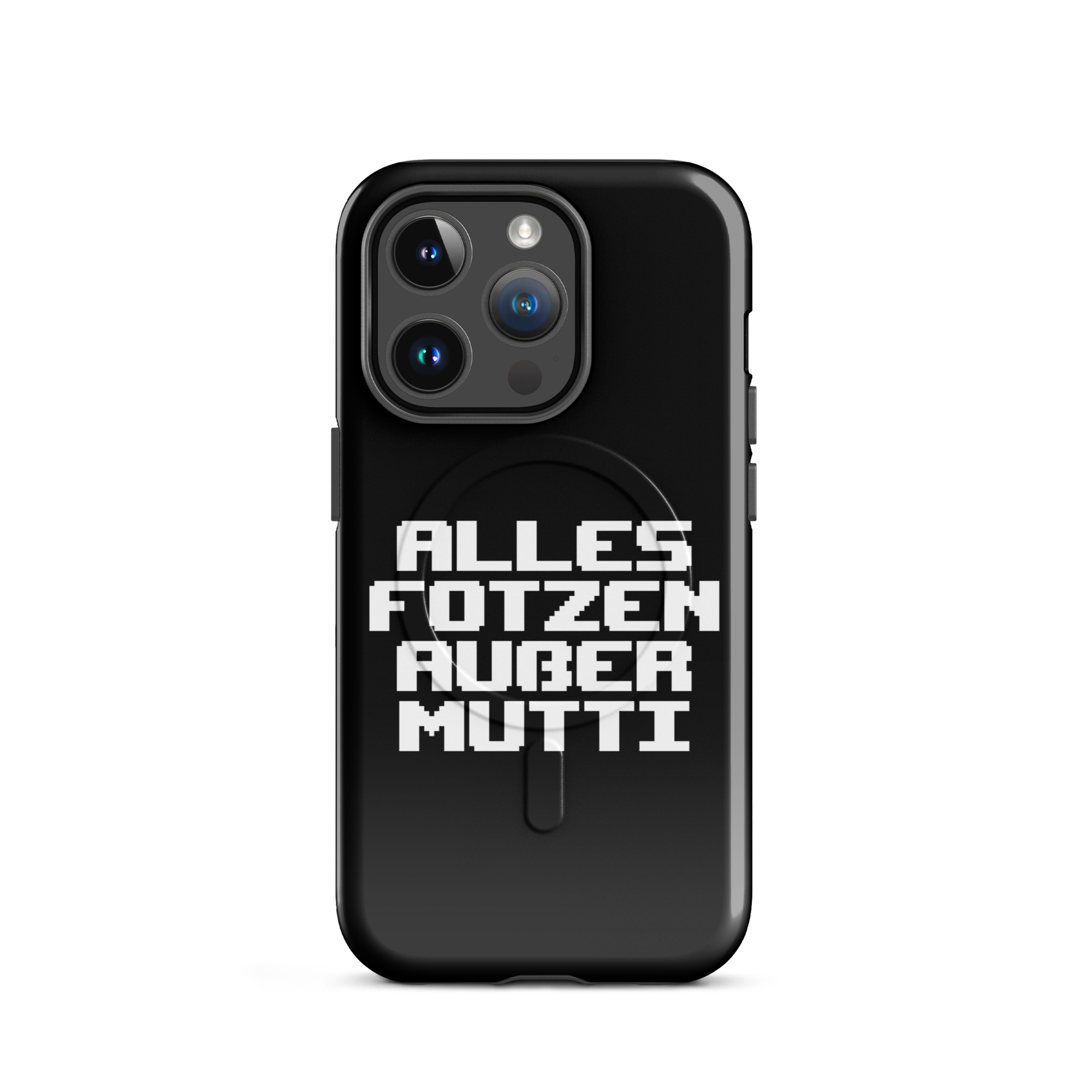 Alles Fotzen außer Mutti Hardcase iPhone®-Hülle mit MagSafe® – Accessoires – klamottn.de Alles Fotzen außer Mutti Hardcase iPhone®-Hülle mit MagSafe® – Accessoires – klamottn.de
