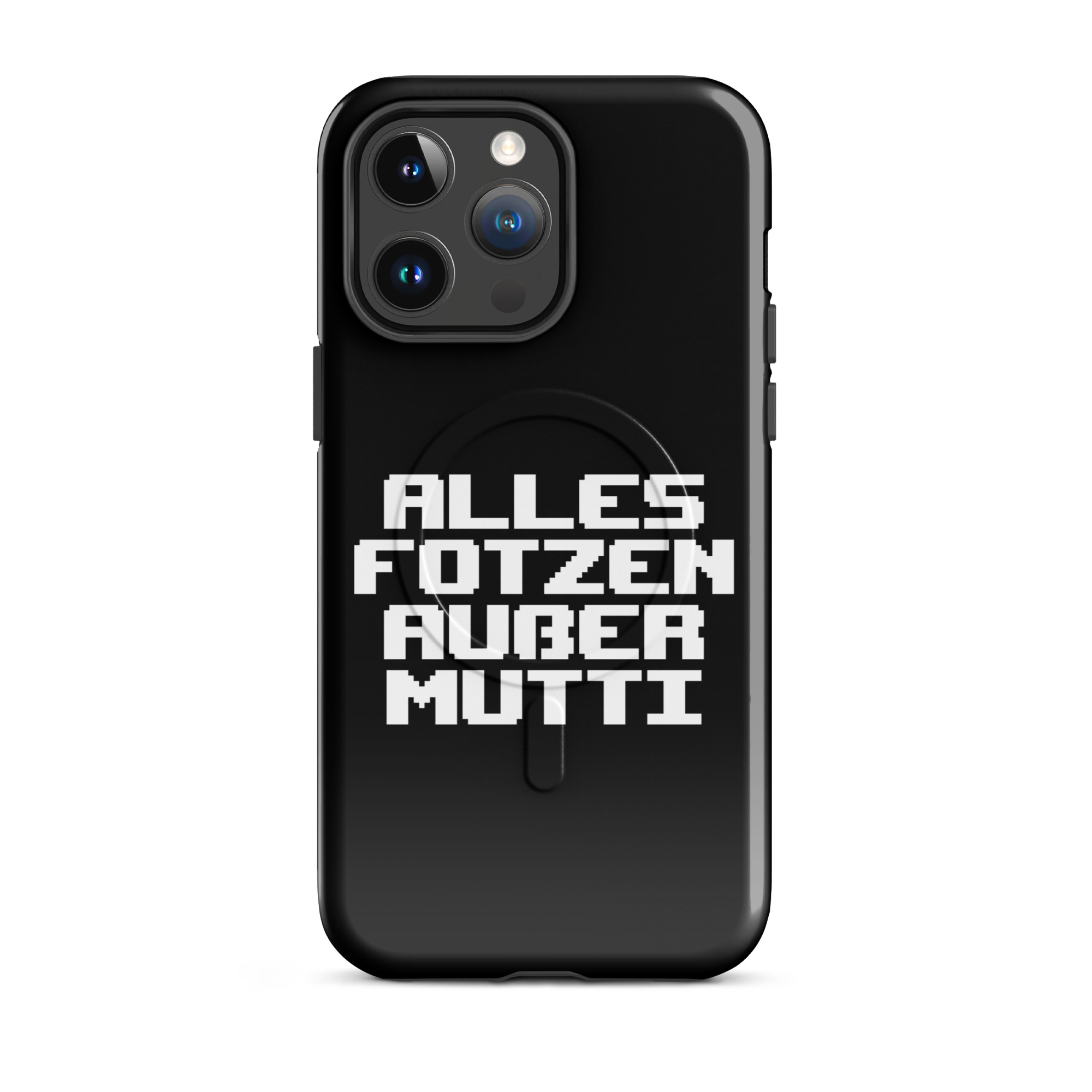 Alles Fotzen außer Mutti Hardcase iPhone®-Hülle mit MagSafe® – Accessoires – klamottn.de Alles Fotzen außer Mutti Hardcase iPhone®-Hülle mit MagSafe® – Accessoires – klamottn.de