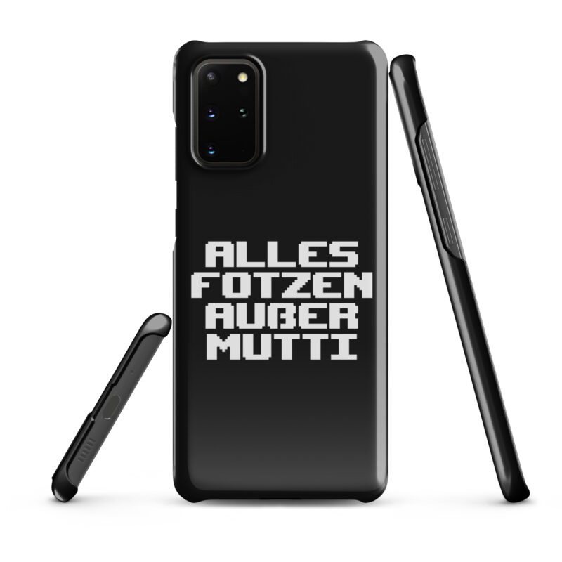Alles Fotzen außer Mutti Snapcase Samsung®-Hülle – Accessoires – klamottn.de