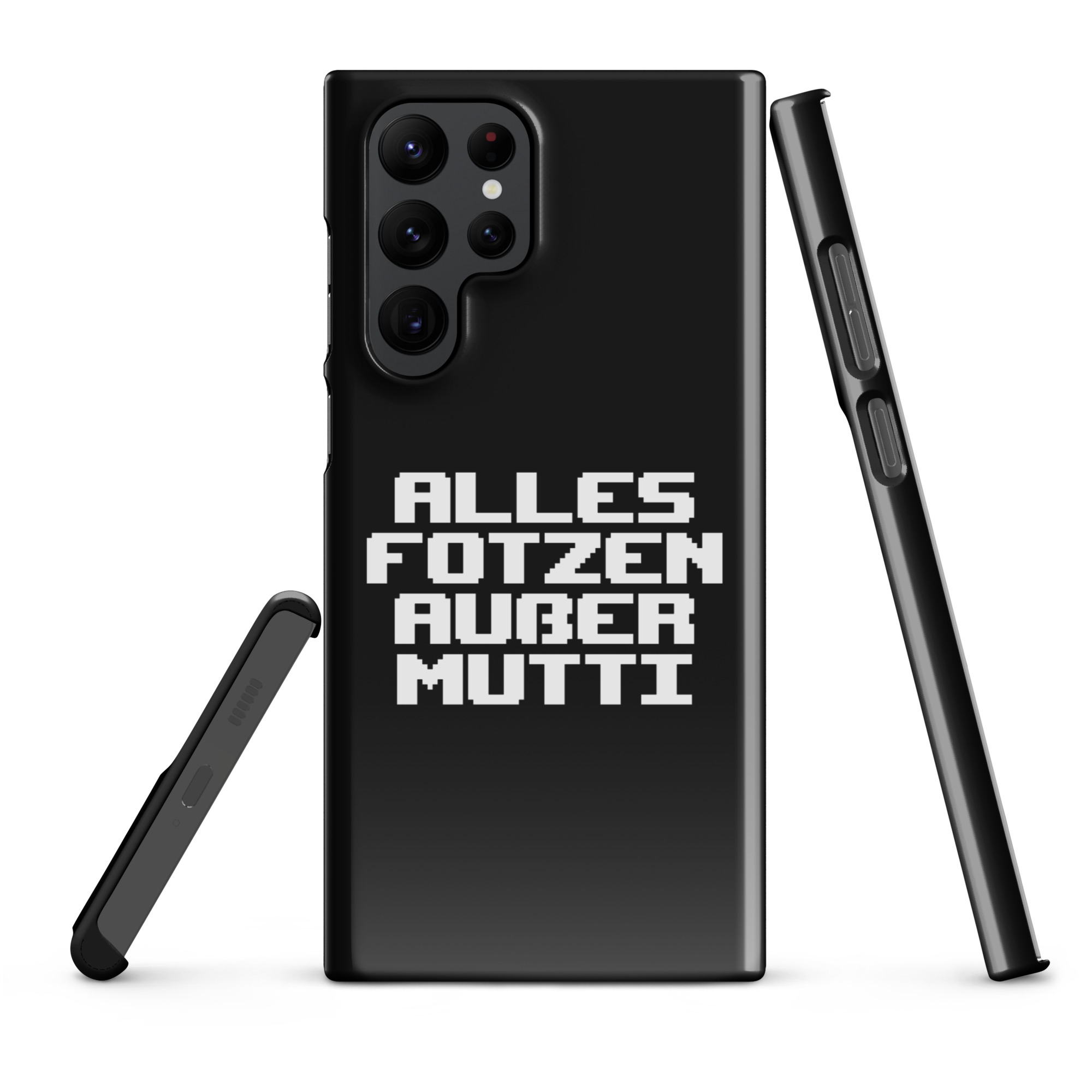 Alles Fotzen außer Mutti Snapcase Samsung®-Hülle – Accessoires – klamottn.de Alles Fotzen außer Mutti Snapcase Samsung®-Hülle – Accessoires – klamottn.de