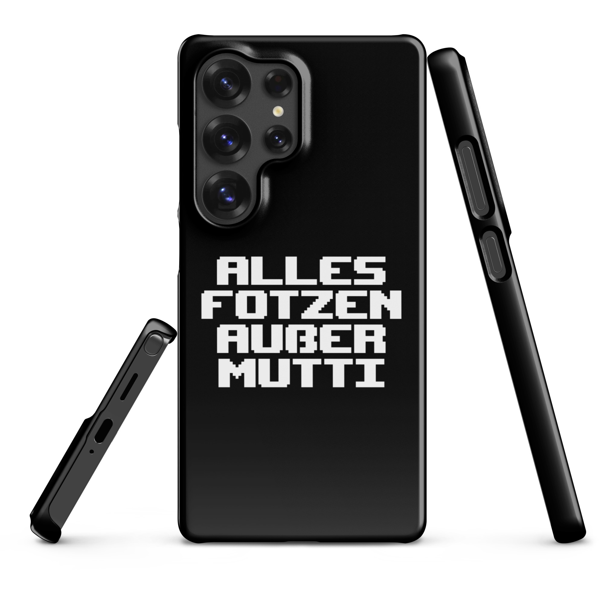 Alles Fotzen außer Mutti Snapcase Samsung®-Hülle – Accessoires – klamottn.de Alles Fotzen außer Mutti Snapcase Samsung®-Hülle – Accessoires – klamottn.de