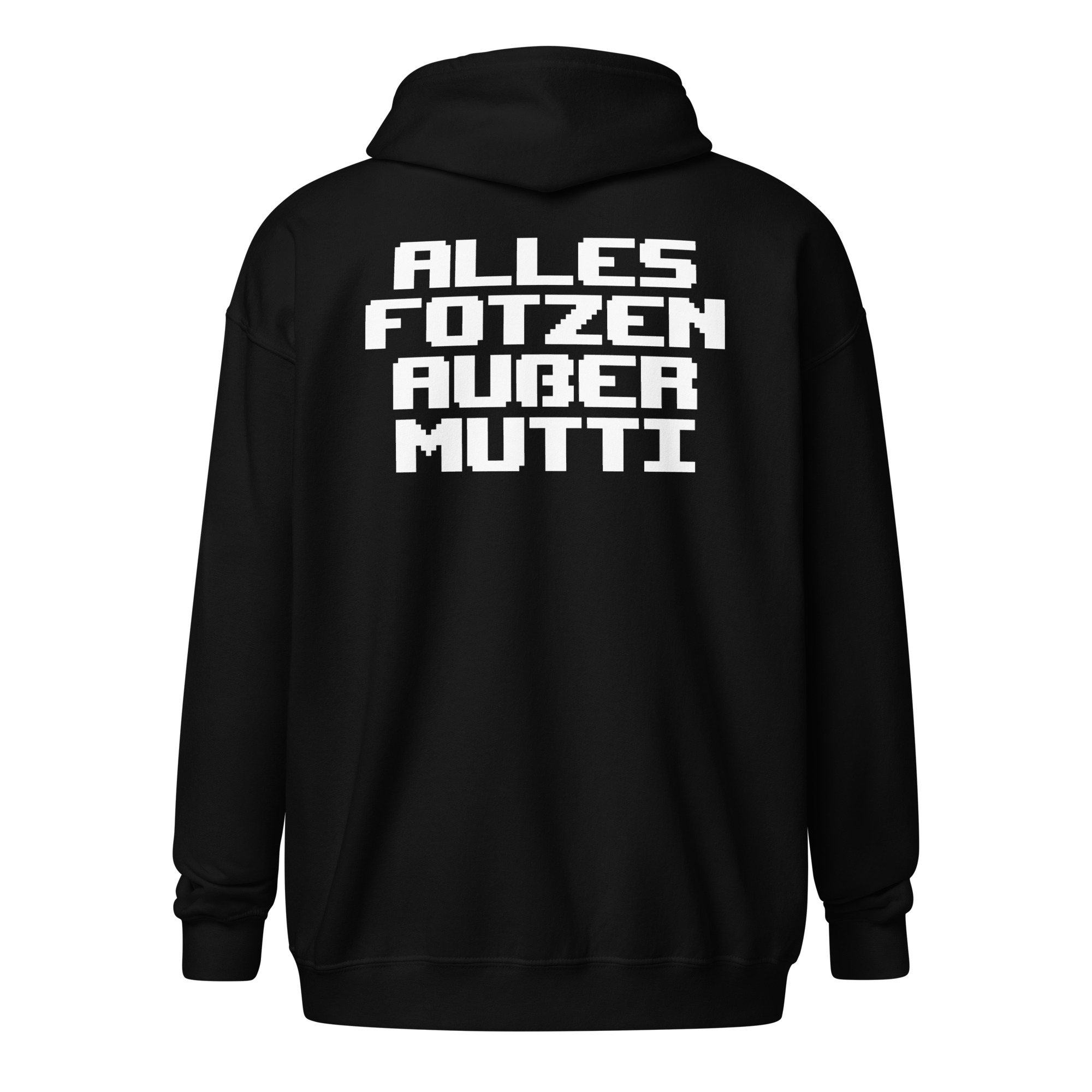 Alles Fotzen außer Mutti Unisex Heavy-Blend Zip Hoodie – Zip Hoodies – klamottn.de Alles Fotzen außer Mutti Unisex Heavy-Blend Zip Hoodie – Zip Hoodies – klamottn.de