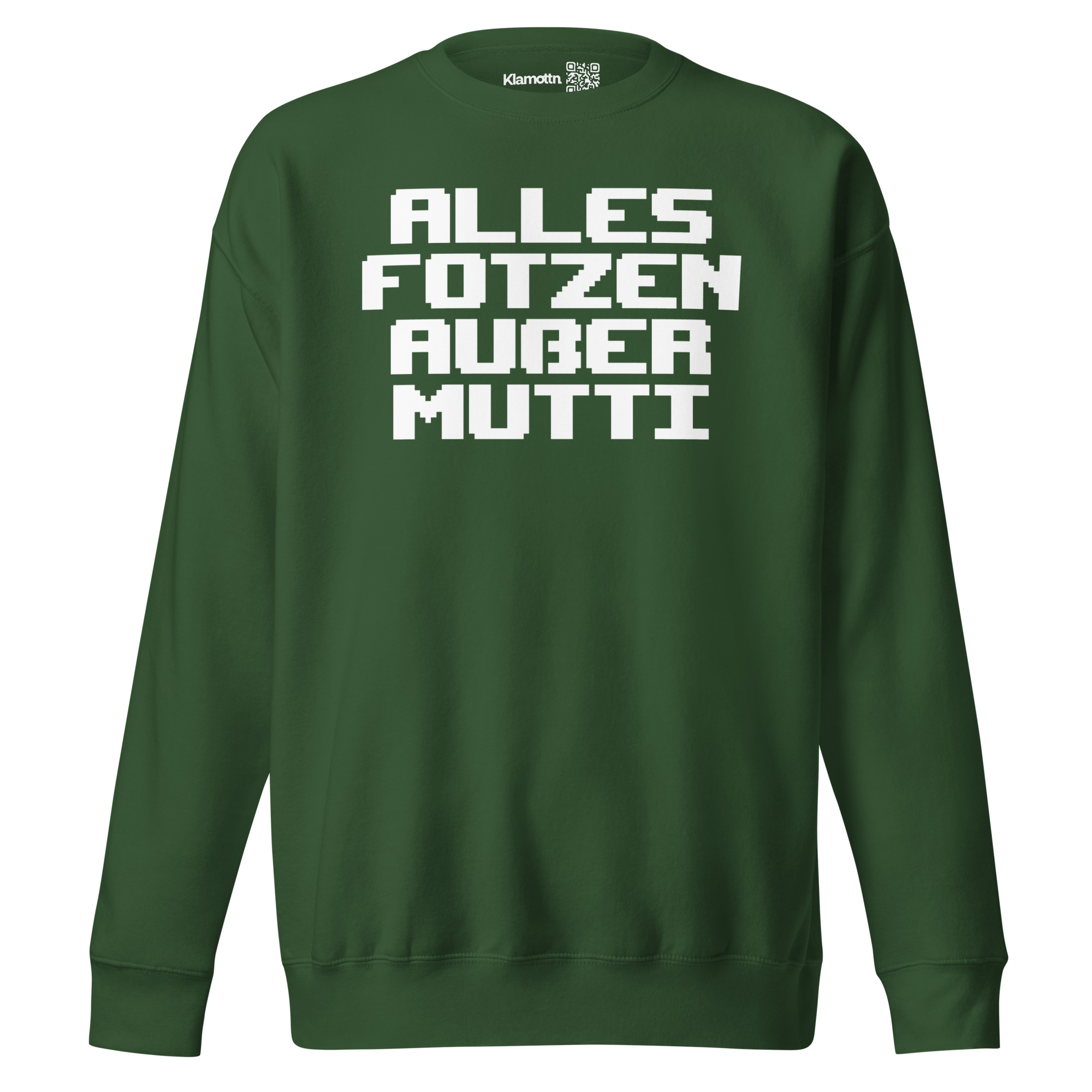 Alles Fotzen außer Mutti Unisex-Premium-Pullover – Sweatshirts – klamottn.de Alles Fotzen außer Mutti Unisex-Premium-Pullover – Sweatshirts – klamottn.de