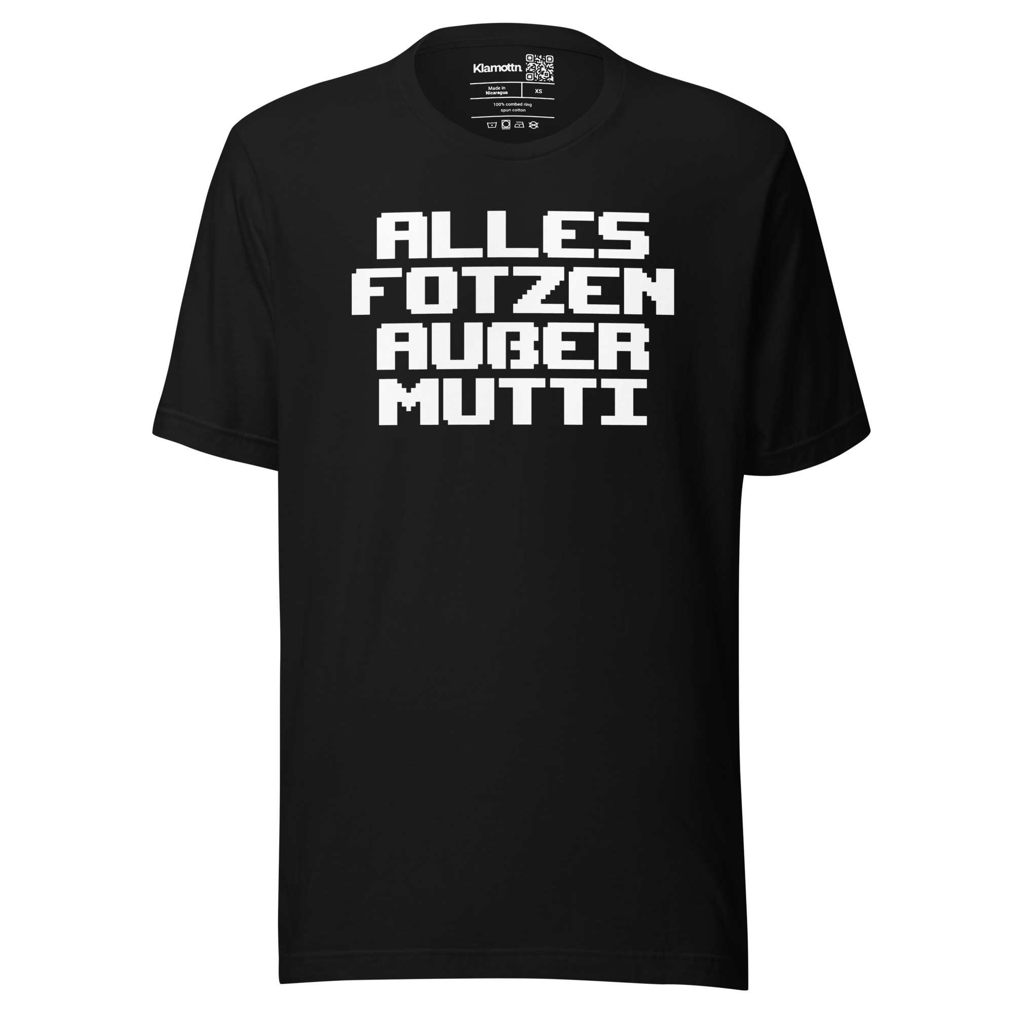 Alles Fotzen außer Mutti Unisex-T-Shirt – T-Shirts – klamottn.de Alles Fotzen außer Mutti Unisex-T-Shirt – T-Shirts – klamottn.de