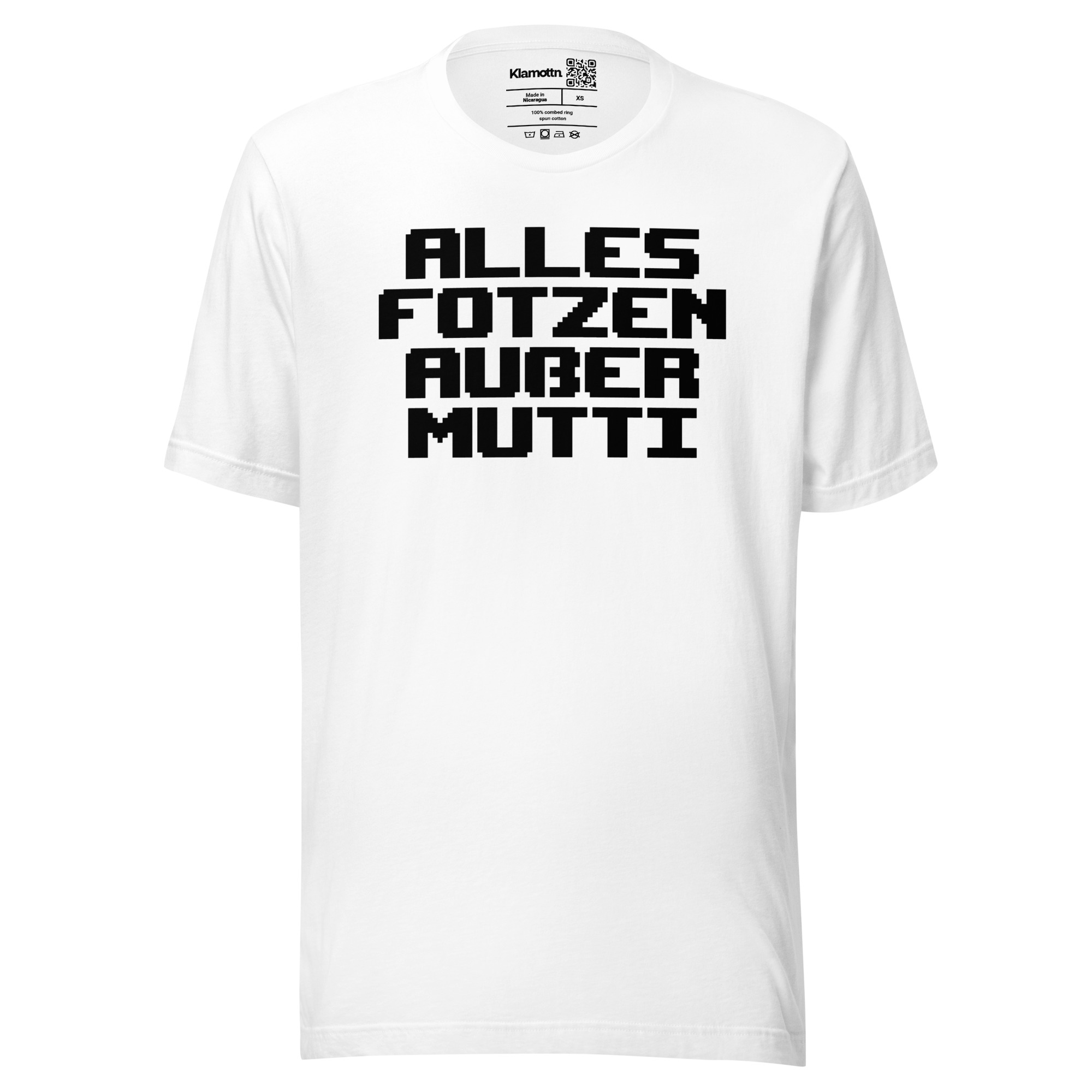 Alles Fotzen außer Mutti Unisex-T-Shirt – T-Shirts – klamottn.de Alles Fotzen außer Mutti Unisex-T-Shirt – T-Shirts – klamottn.de