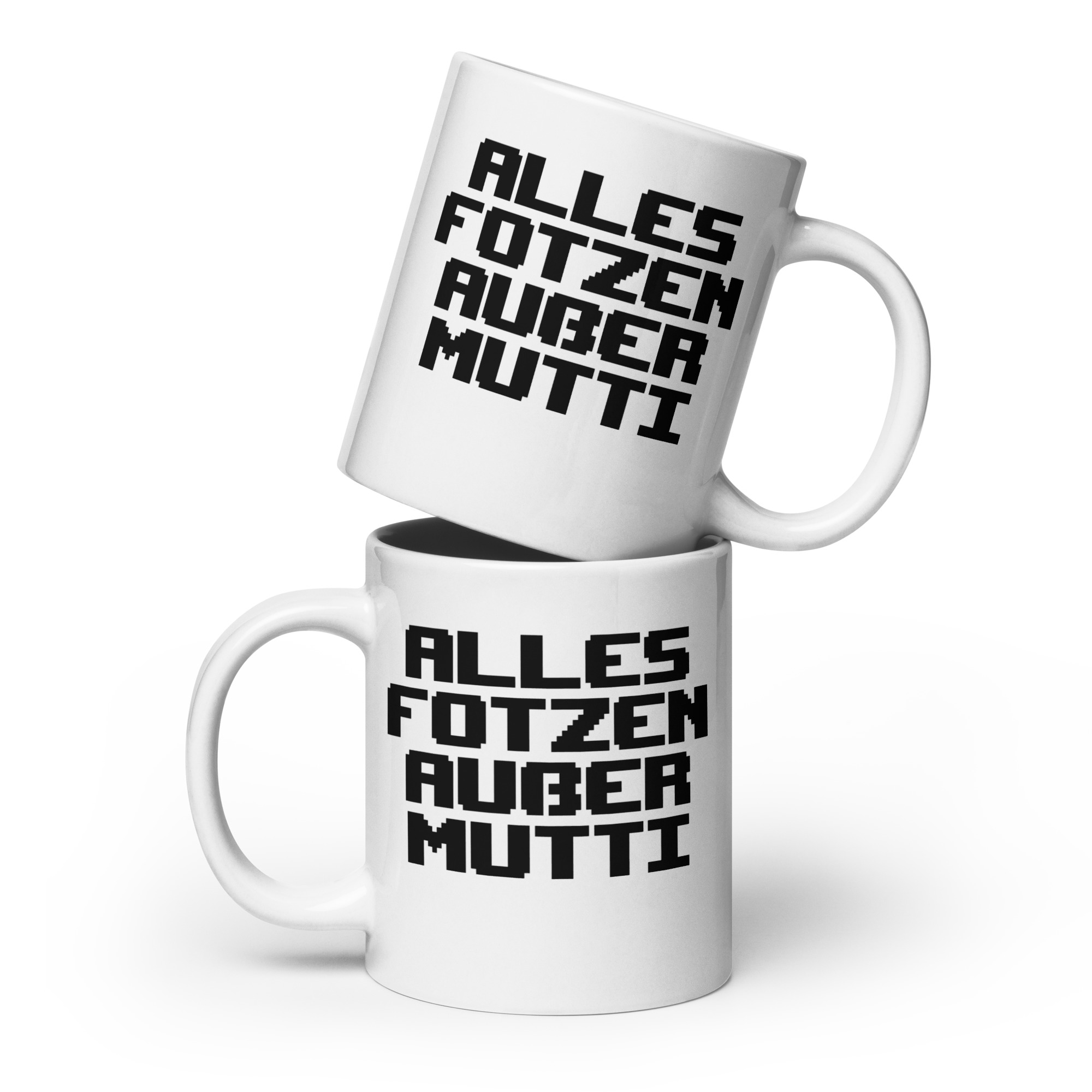 Alles Fotzen außer Mutti Tasse – Home & Living – klamottn.de Alles Fotzen außer Mutti Tasse – Home & Living – klamottn.de