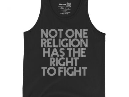 Not one Religion has the Right to Fight Unisex-Tank-Top – Tank Tops – klamottn.de