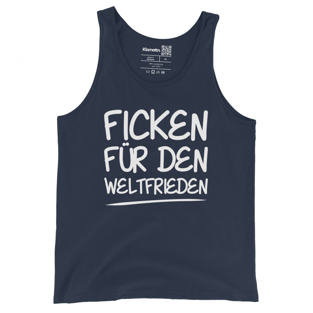 Ficken für den Weltfrieden Unisex-Tank-Top – Tank Tops – klamottn.de Ficken für den Weltfrieden Unisex-Tank-Top – Tank Tops – klamottn.de