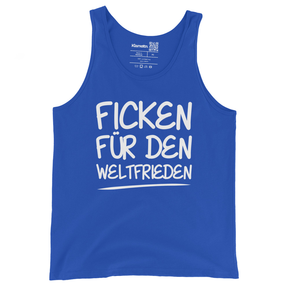 Ficken für den Weltfrieden Unisex-Tank-Top – Tank Tops – klamottn.de Ficken für den Weltfrieden Unisex-Tank-Top – Tank Tops – klamottn.de