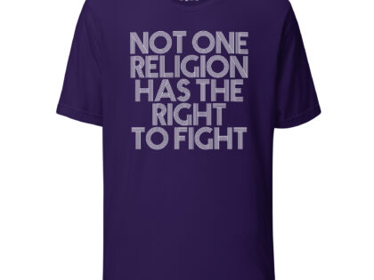 Not one Religion has the Right to Fight Unisex-T-Shirt – T-Shirts – klamottn.de Not one Religion has the Right to Fight Unisex-T-Shirt – T-Shirts – klamottn.de