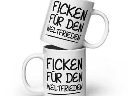 Ficken für den Weltfrieden Tasse – Home & Living – klamottn.de Ficken für den Weltfrieden Tasse – Home & Living – klamottn.de