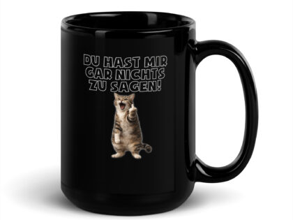 Du hast mir gar nichts zu sagen Katze Tasse – Home & Living – klamottn.de