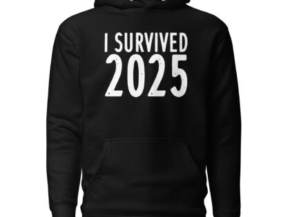 I survived 2025 Unisex-Kapuzenpullover – Hoodies – klamottn.de