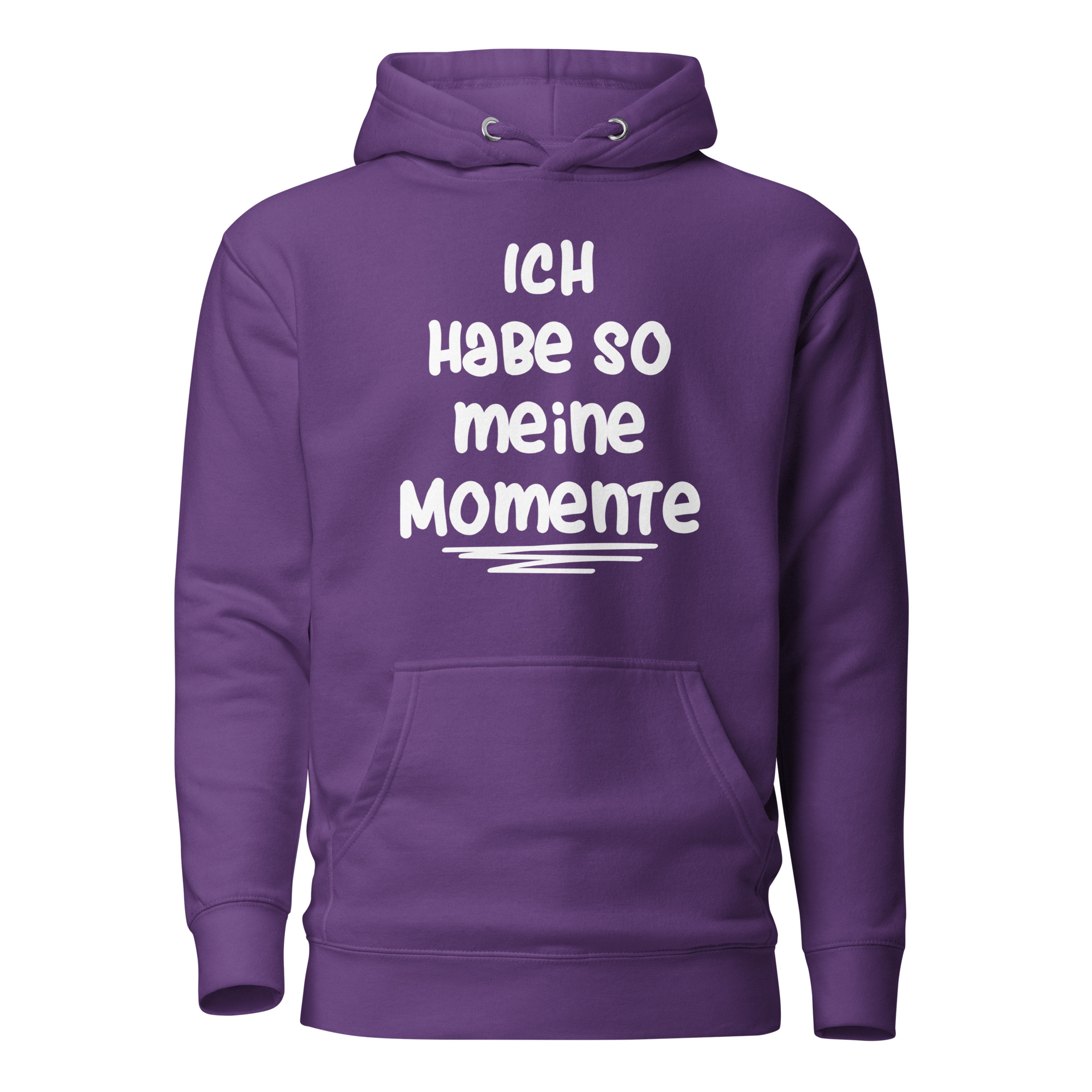 Ich habe so meine Momente Unisex-Kapuzenpullover – Hoodies – klamottn.de Ich habe so meine Momente Unisex-Kapuzenpullover – Hoodies – klamottn.de