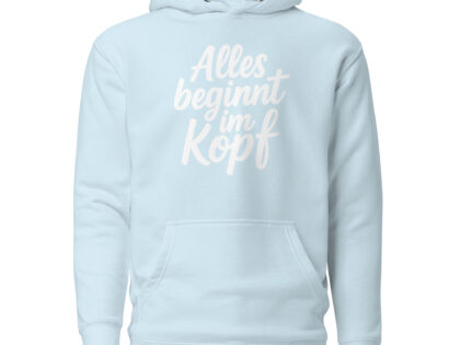 Alles beginnt im Kopf Unisex-Kapuzenpullover – Hoodies – klamottn.de