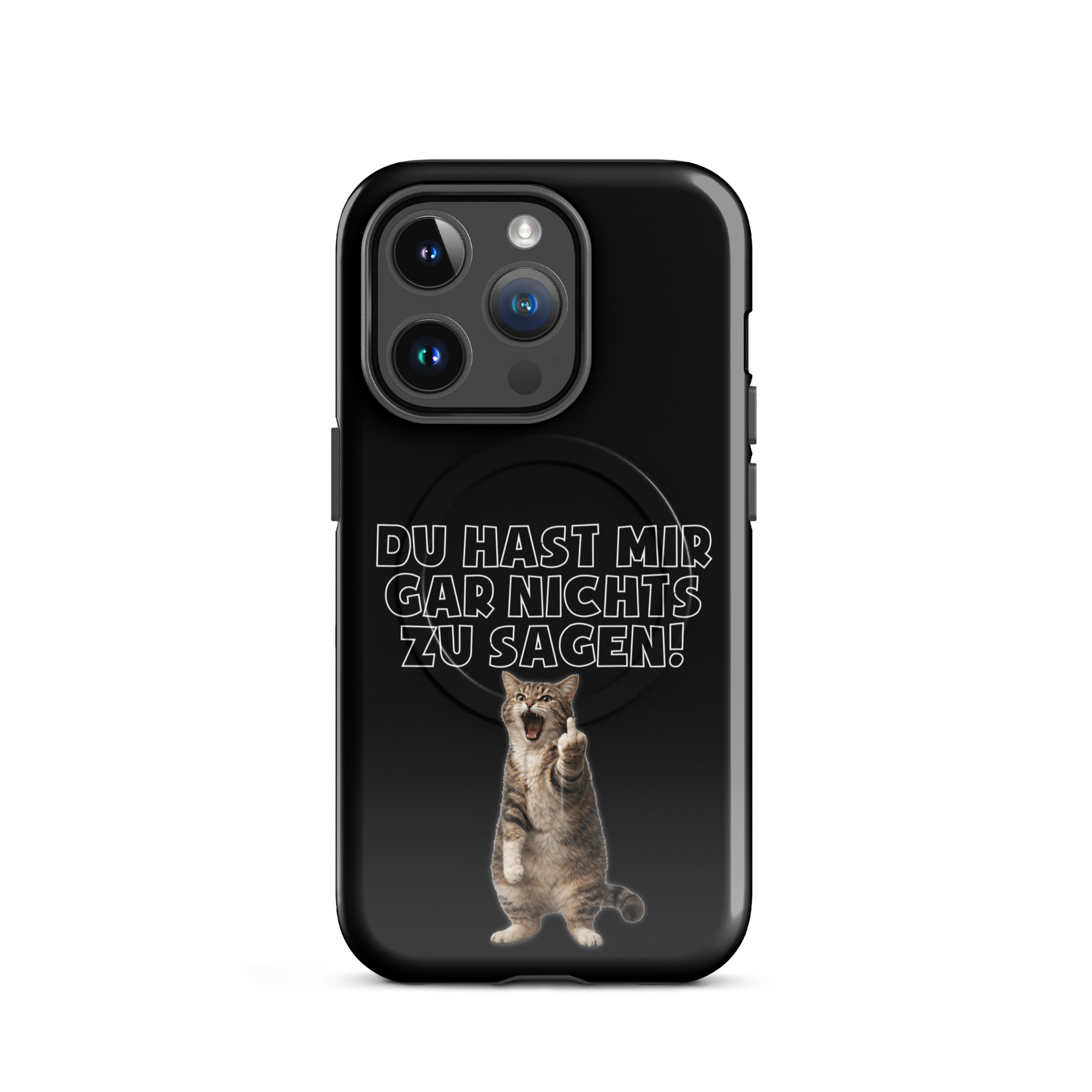 Du hast mir gar nichts zu sagen Katze Hardcase iPhone®-Hülle mit MagSafe® – Accessoires – klamottn.de Du hast mir gar nichts zu sagen Katze Hardcase iPhone®-Hülle mit MagSafe® – Accessoires – klamottn.de
