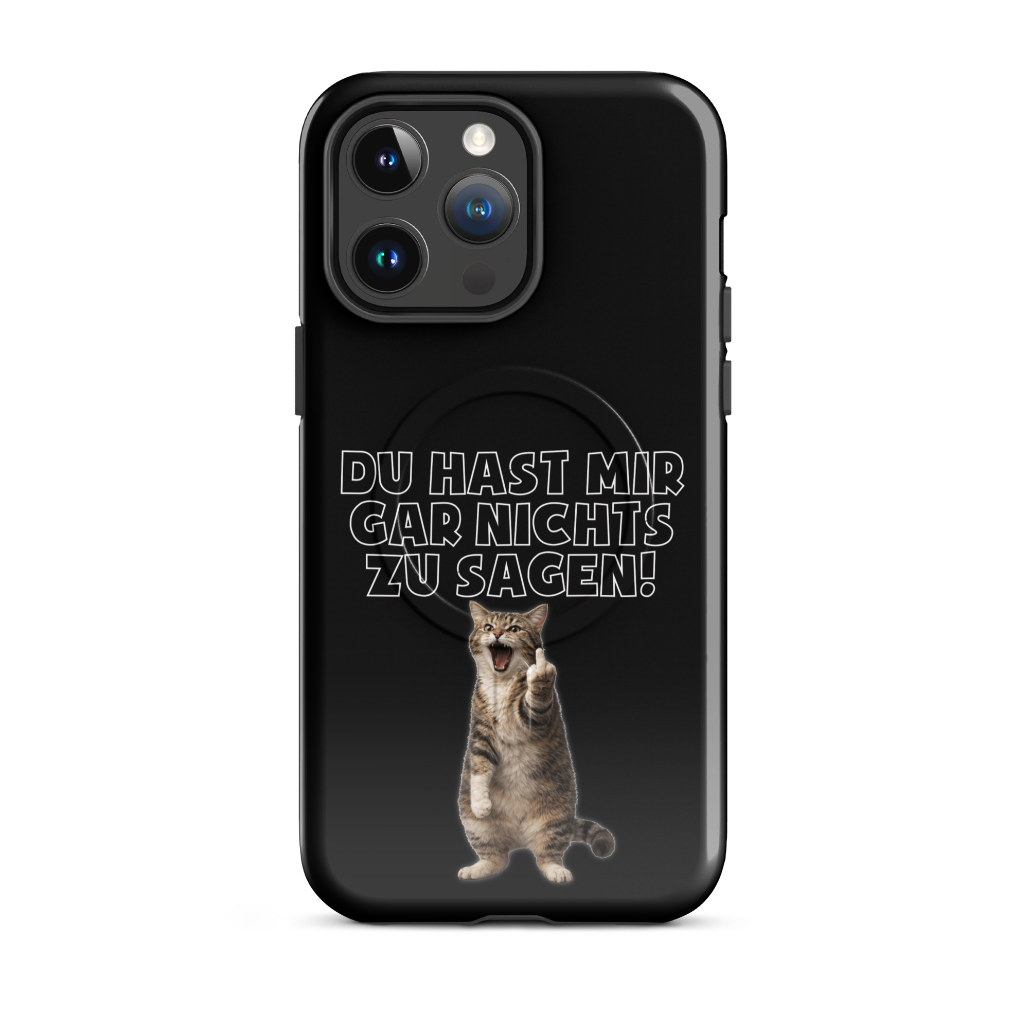 Du hast mir gar nichts zu sagen Katze Hardcase iPhone®-Hülle mit MagSafe® – Accessoires – klamottn.de Du hast mir gar nichts zu sagen Katze Hardcase iPhone®-Hülle mit MagSafe® – Accessoires – klamottn.de