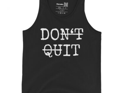 Don't Quit Do It Unisex-Tank-Top – Tank Tops – klamottn.de
