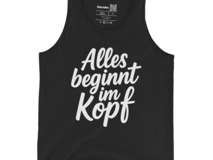Alles beginnt im Kopf Unisex-Tank-Top – Tank Tops – klamottn.de Alles beginnt im Kopf Unisex-Tank-Top – Tank Tops – klamottn.de