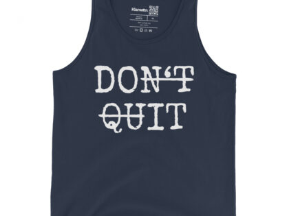 Don't Quit Do It Unisex-Tank-Top – Tank Tops – klamottn.de