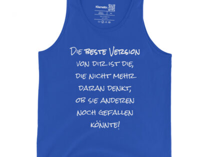 Beste Version von Dir Unisex-Tank-Top – Tank Tops – klamottn.de