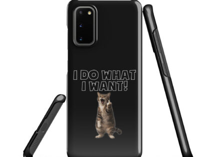 I do what I want Katze Snapcase Samsung®-Hülle – Accessoires – klamottn.de