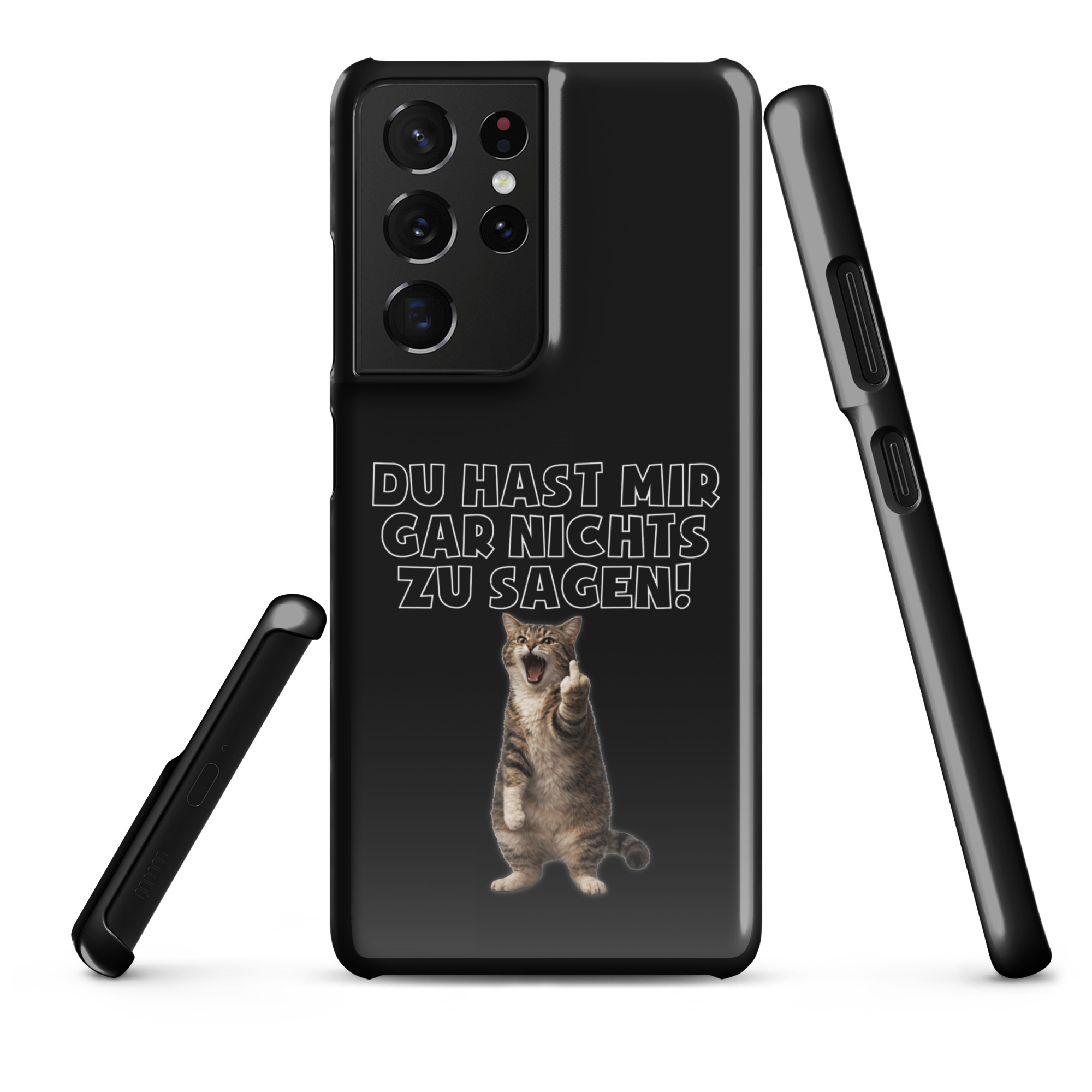 Du hast mir gar nichts zu sagen Katze Snapcase Samsung®-Hülle – Accessoires – klamottn.de Du hast mir gar nichts zu sagen Katze Snapcase Samsung®-Hülle – Accessoires – klamottn.de