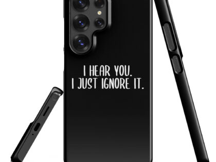 I hear you. I just ignore it. Snapcase Samsung®-Hülle – Accessoires – klamottn.de