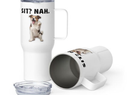 Sit? Nah. Hund Thermobecher – Accessoires – klamottn.de