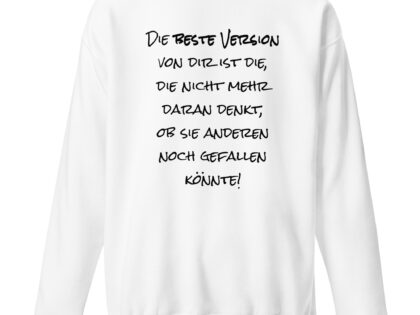 Beste Version von Dir Unisex-Premium-Pullover – Sweatshirts – klamottn.de