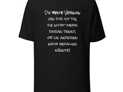 Beste Version von Dir Unisex-T-Shirt – T-Shirts – klamottn.de