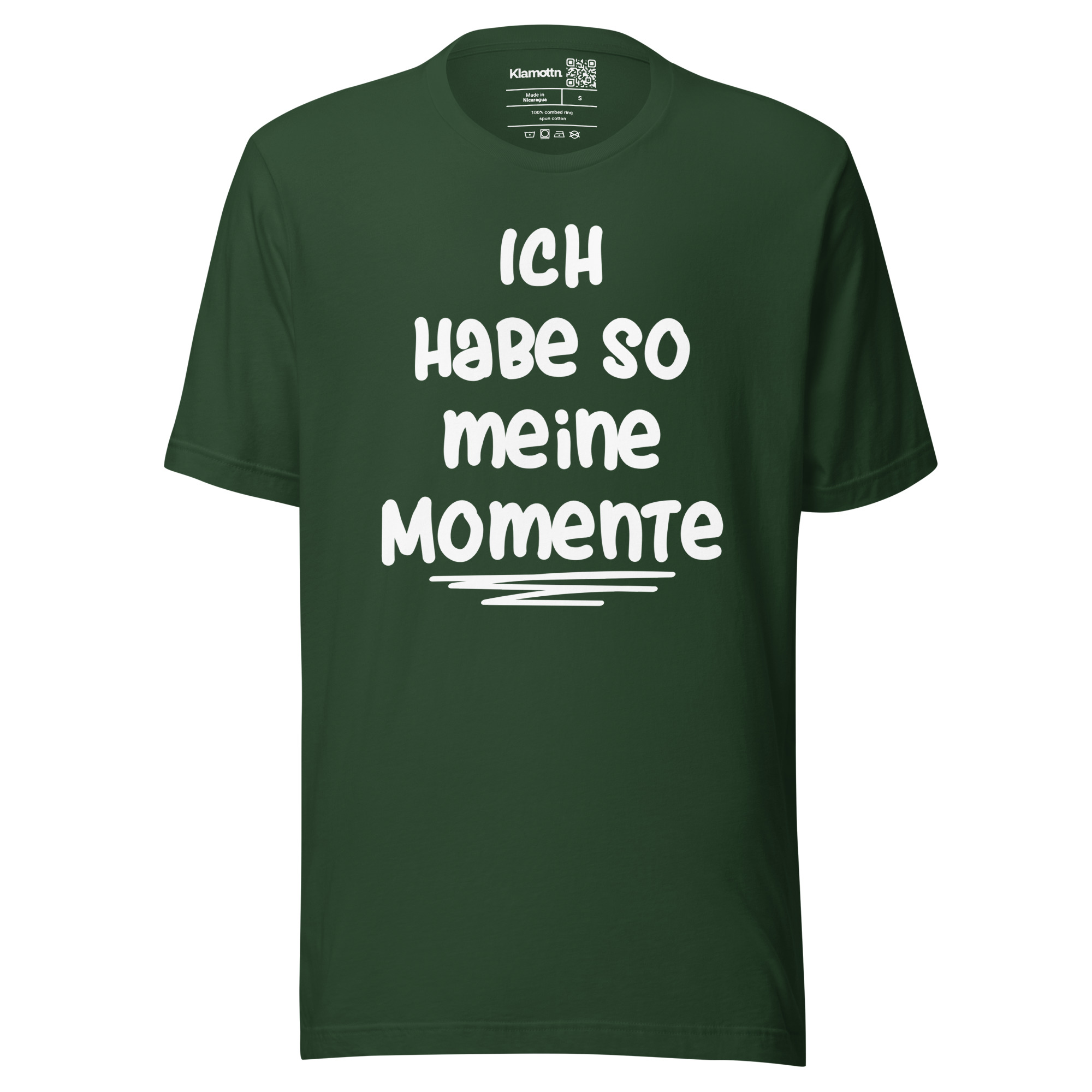 Ich habe so meine Momente Unisex-T-Shirt – T-Shirts – klamottn.de Ich habe so meine Momente Unisex-T-Shirt – T-Shirts – klamottn.de