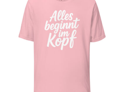 Alles beginnt im Kopf Unisex-T-Shirt – T-Shirts – klamottn.de