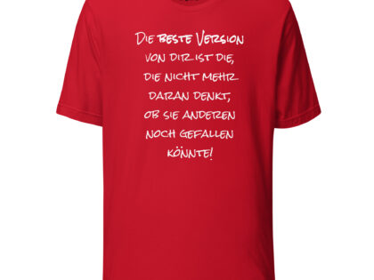 Beste Version von Dir Unisex-T-Shirt – T-Shirts – klamottn.de