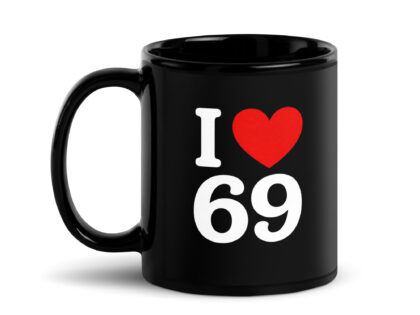 I Love 69 Tasse – Home & Living – klamottn.de
