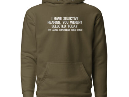 I have selective Hearing Unisex-Kapuzenpullover – Hoodies – klamottn.de