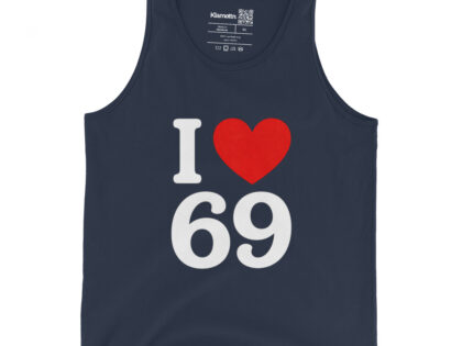 I Love 69 Unisex-Tank-Top – Tank Tops – klamottn.de