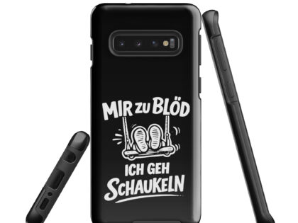 Mir zu blöd ich geh schaukeln Hardcase Samsung®-Hülle – Accessoires – klamottn.de