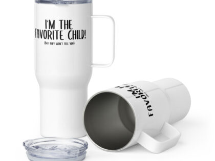I'm the favorite Child but they won't tell you Thermobecher – Accessoires – klamottn.de