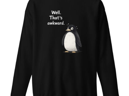 Well, that's awkward Unisex-Premium-Pullover – Sweatshirts – Klamottn™
