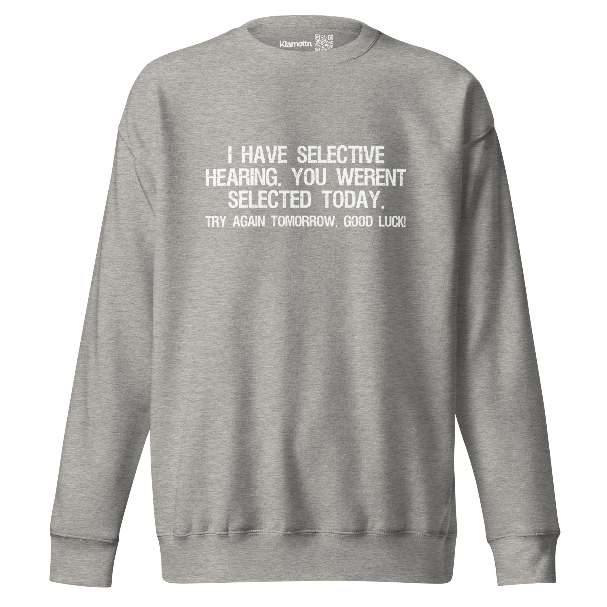 I have selective Hearing Unisex-Premium-Pullover – Sweatshirts – klamottn.de I have selective Hearing Unisex-Premium-Pullover – Sweatshirts – klamottn.de