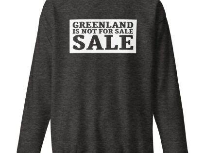 Greenland is not for sale Unisex-Premium-Pullover – Sweatshirts – Klamottn™