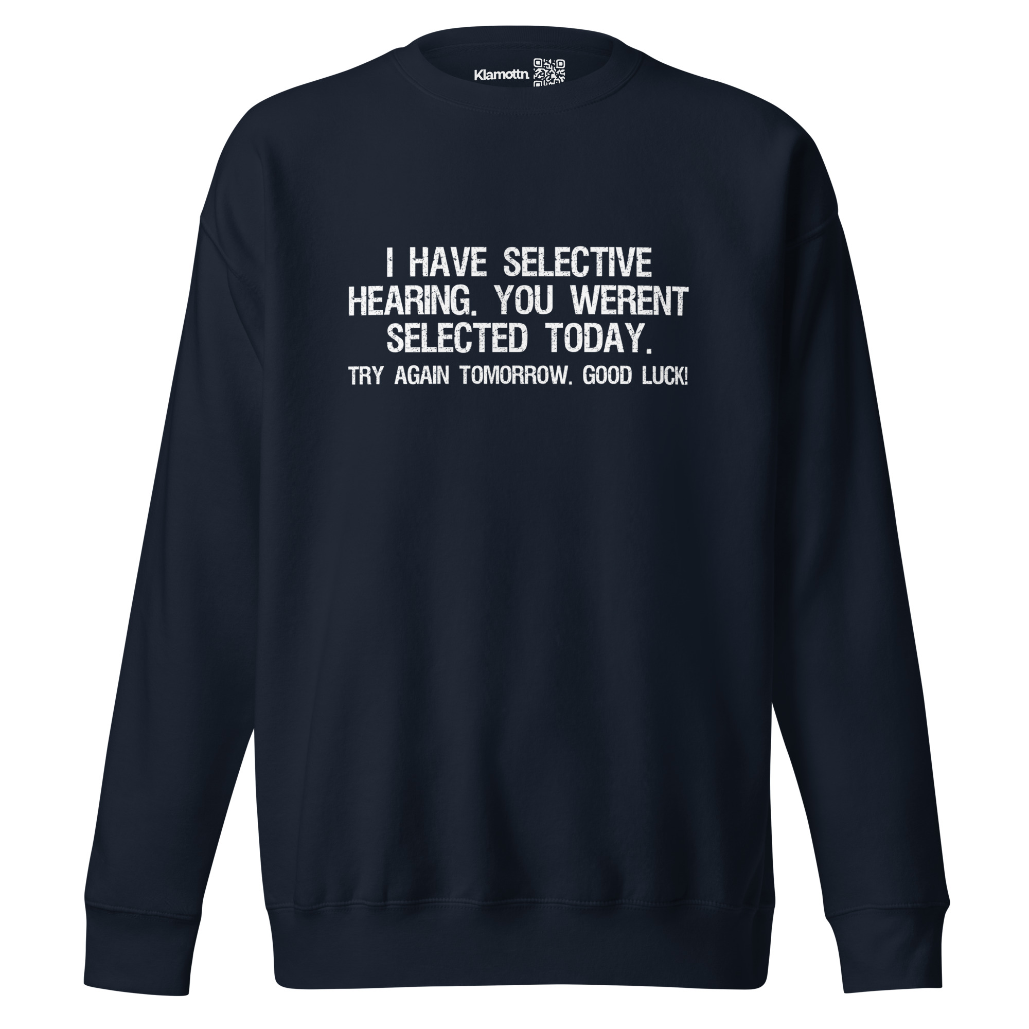 I have selective Hearing Unisex-Premium-Pullover – Sweatshirts – klamottn.de I have selective Hearing Unisex-Premium-Pullover – Sweatshirts – klamottn.de