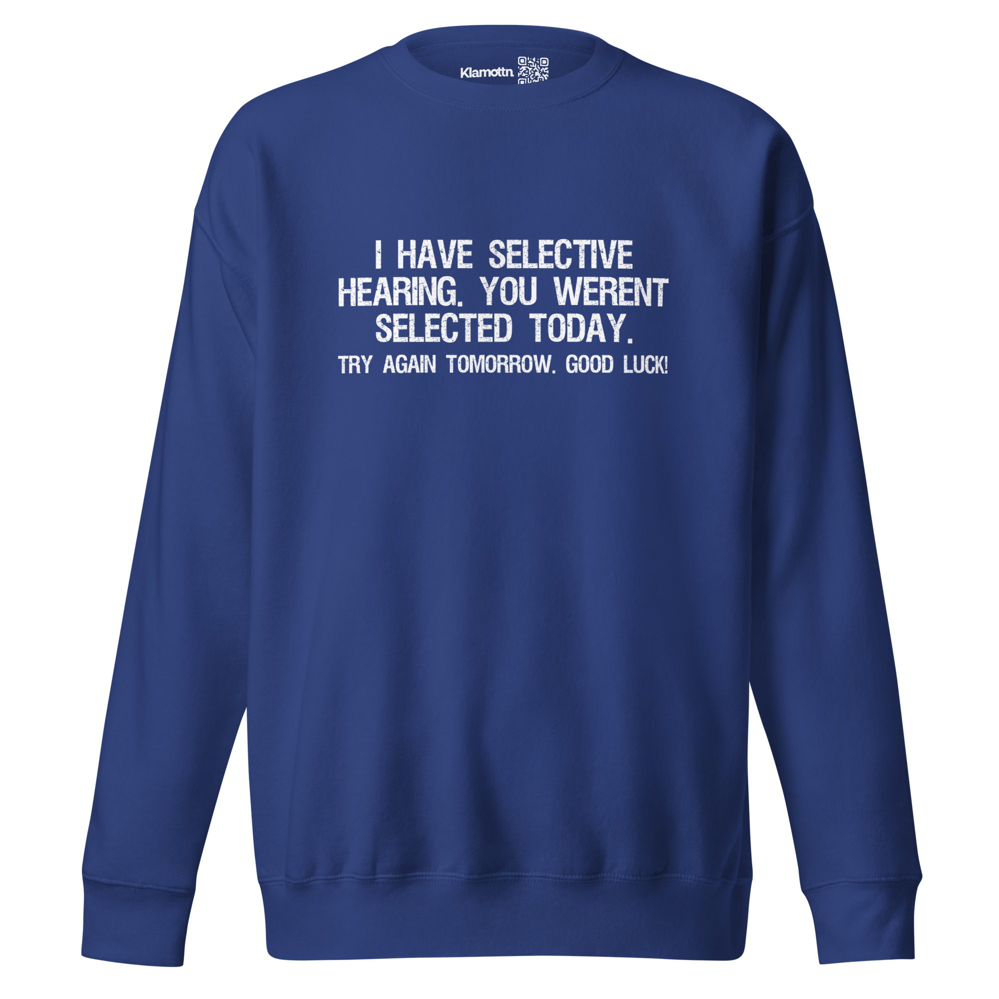 I have selective Hearing Unisex-Premium-Pullover – Sweatshirts – klamottn.de I have selective Hearing Unisex-Premium-Pullover – Sweatshirts – klamottn.de