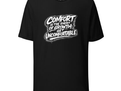 Comfort is the enemy of growth Unisex-T-Shirt – T-Shirts – klamottn.de Comfort is the enemy of growth Unisex-T-Shirt – T-Shirts – klamottn.de