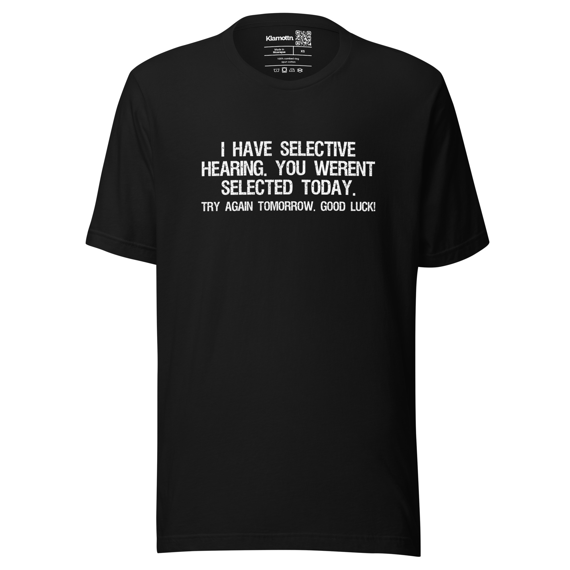 I have selective Hearing Unisex-T-Shirt – T-Shirts – klamottn.de I have selective Hearing Unisex-T-Shirt – T-Shirts – klamottn.de