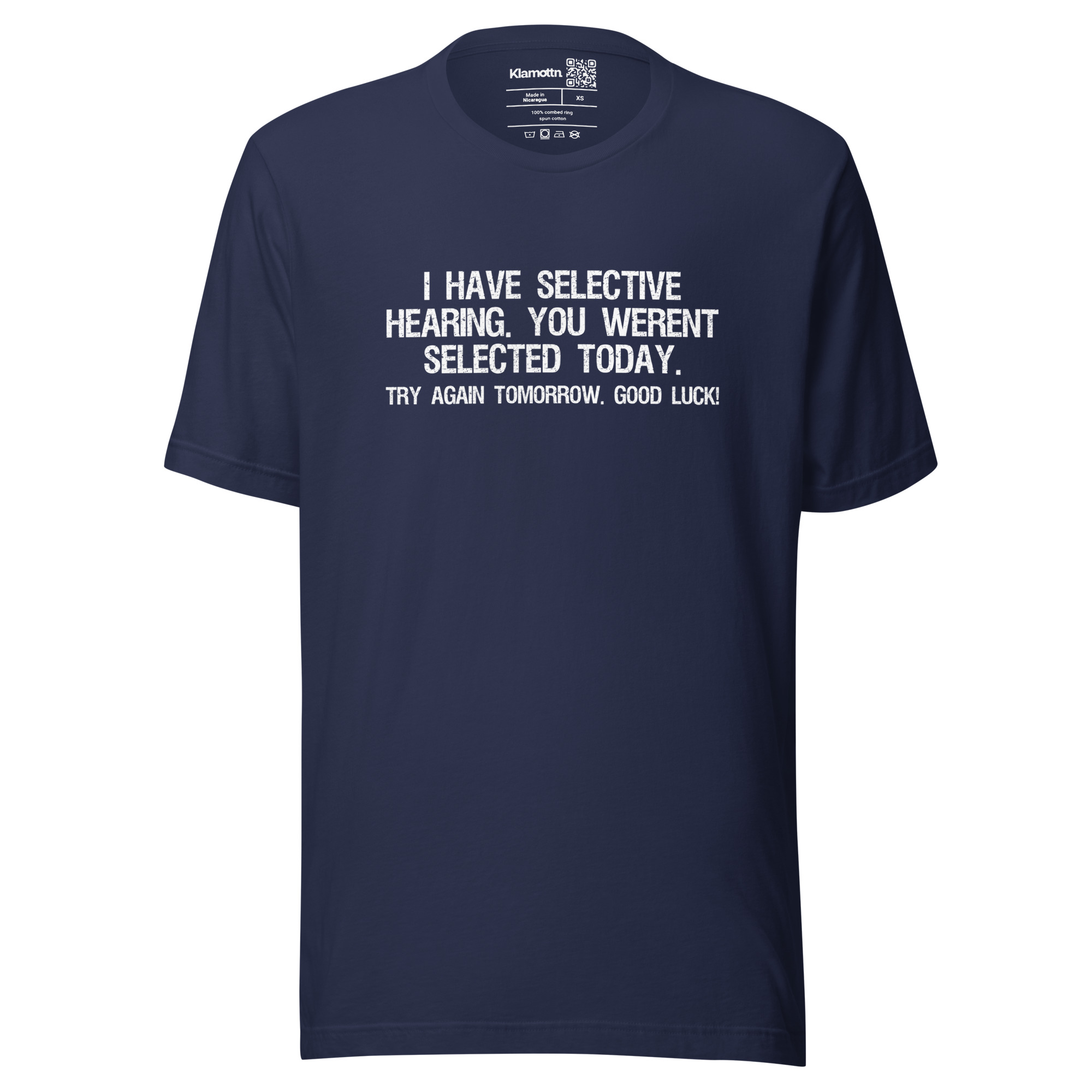 I have selective Hearing Unisex-T-Shirt – T-Shirts – klamottn.de I have selective Hearing Unisex-T-Shirt – T-Shirts – klamottn.de