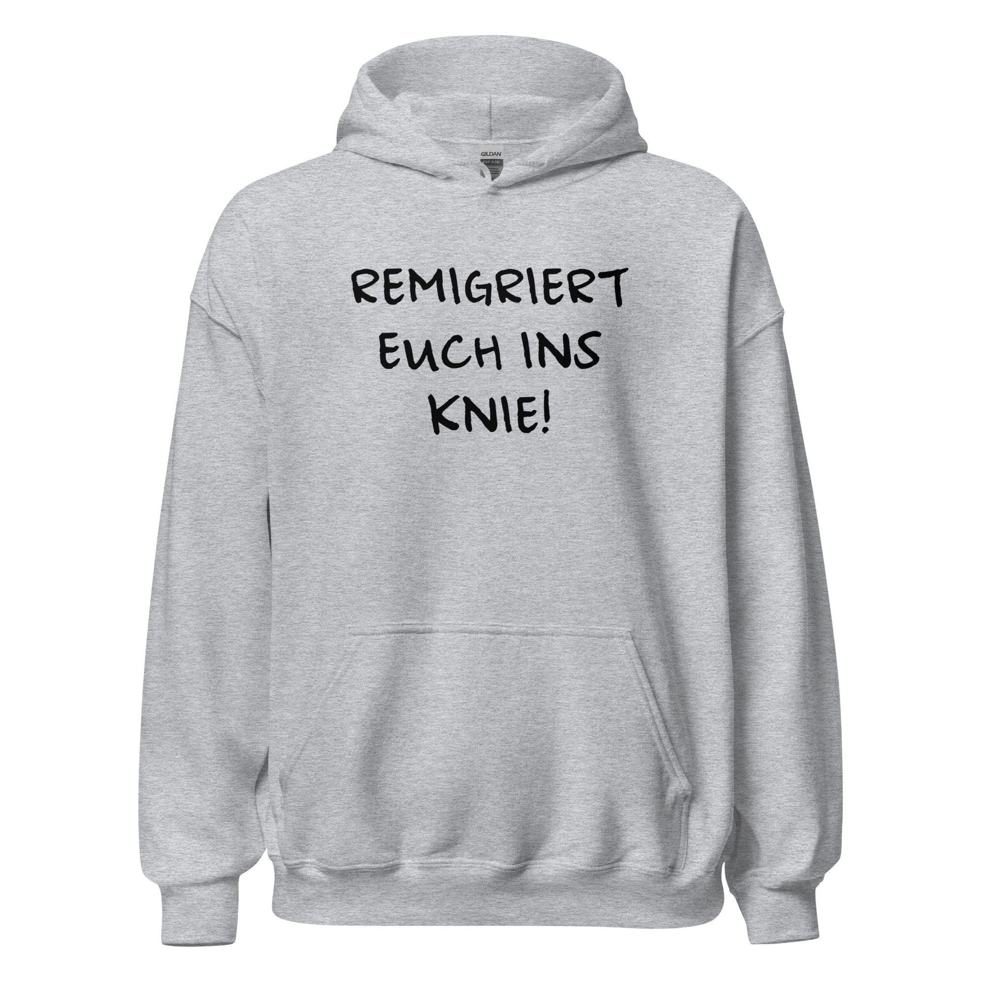 Remigriert euch ins Knie Unisex-Hoodie – Hoodies – Klamottn™ Remigriert euch ins Knie Unisex-Hoodie – Hoodies – Klamottn™