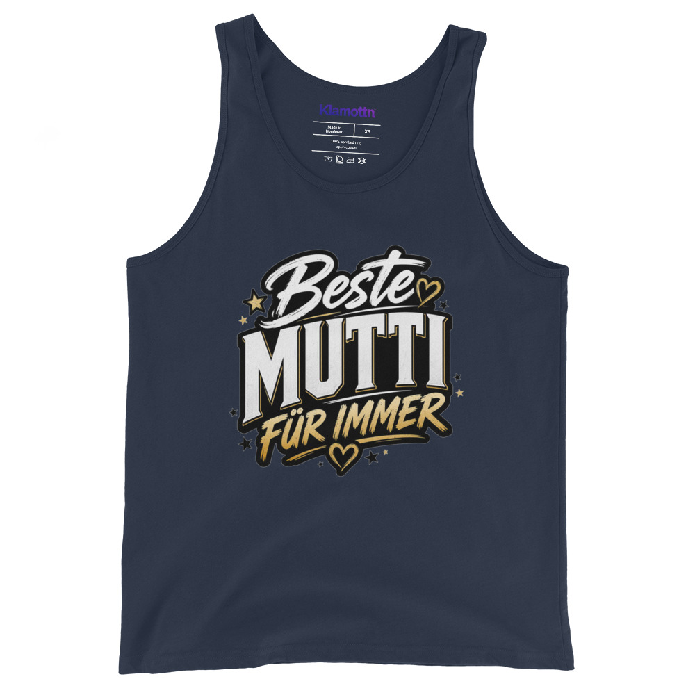 Beste Mutti Für Immer Unisex-Tank-Top – Tank Tops – Klamottn™ Beste Mutti Für Immer Unisex-Tank-Top – Tank Tops – Klamottn™