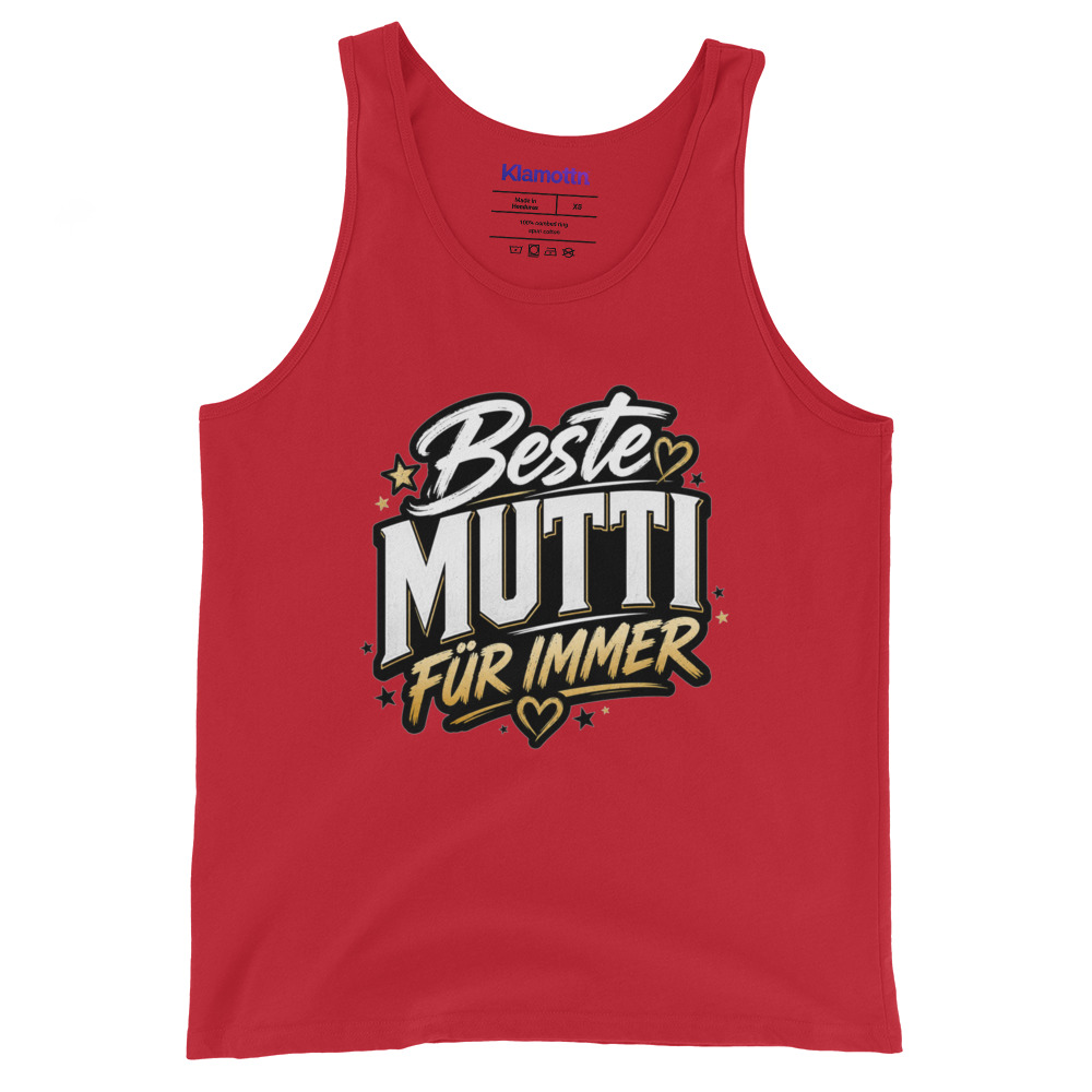 Beste Mutti Für Immer Unisex-Tank-Top – Tank Tops – Klamottn™ Beste Mutti Für Immer Unisex-Tank-Top – Tank Tops – Klamottn™